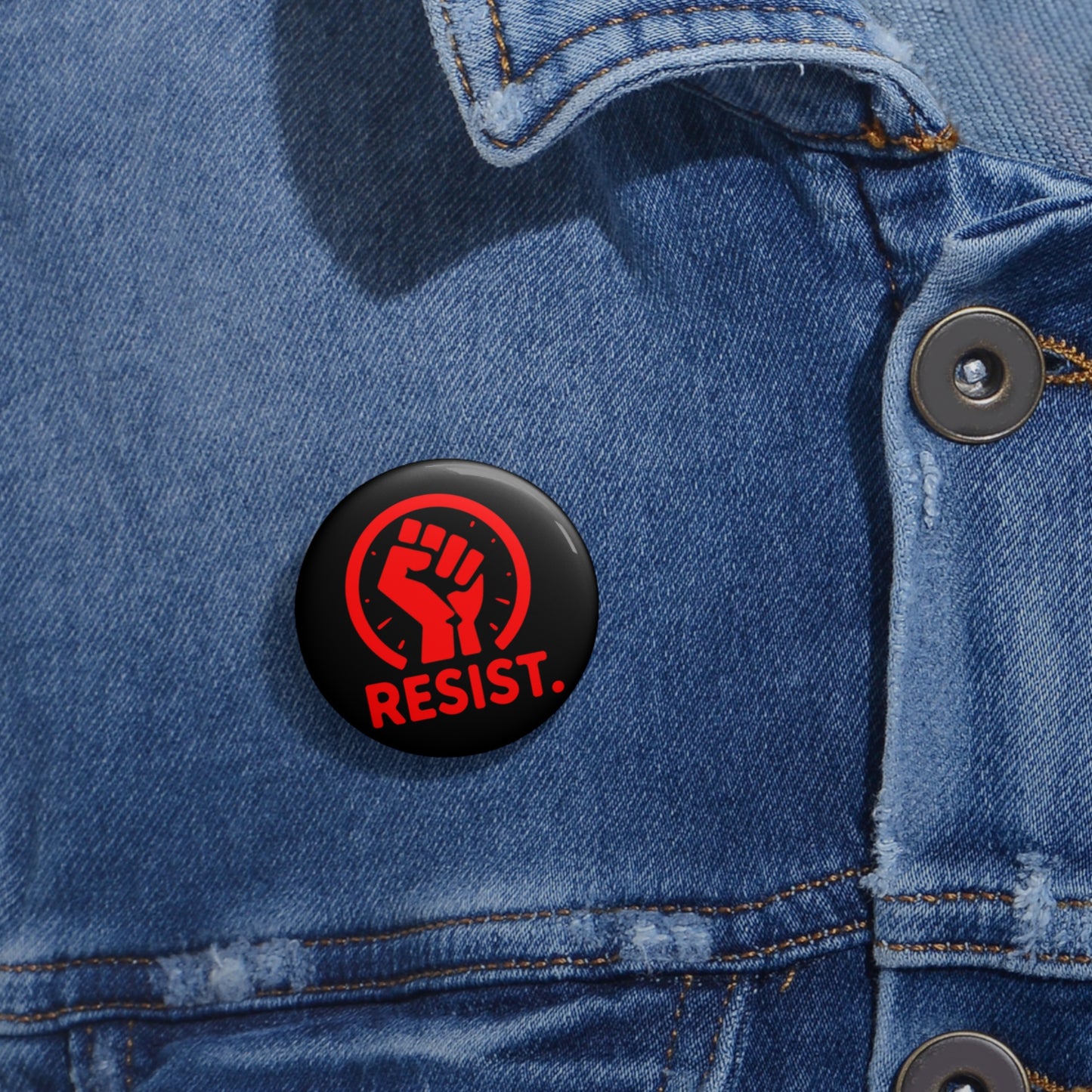 Black Resist Pin Buttons - Support The Resistance!