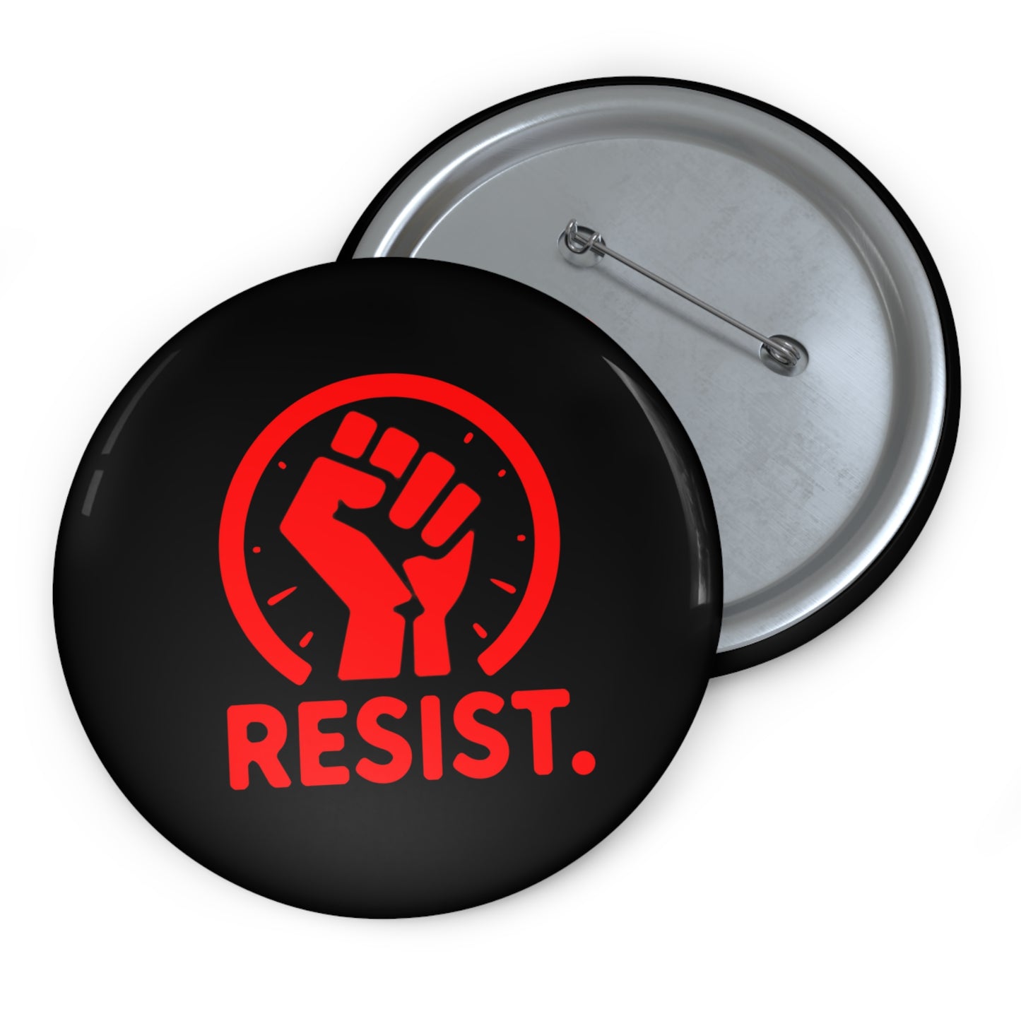 Black Resist Pin Buttons - Support The Resistance!