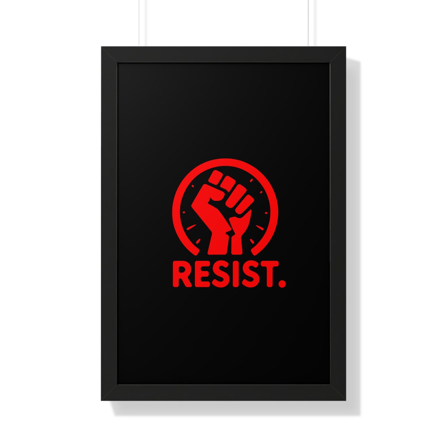 Framed Vertical "Resist" Poster