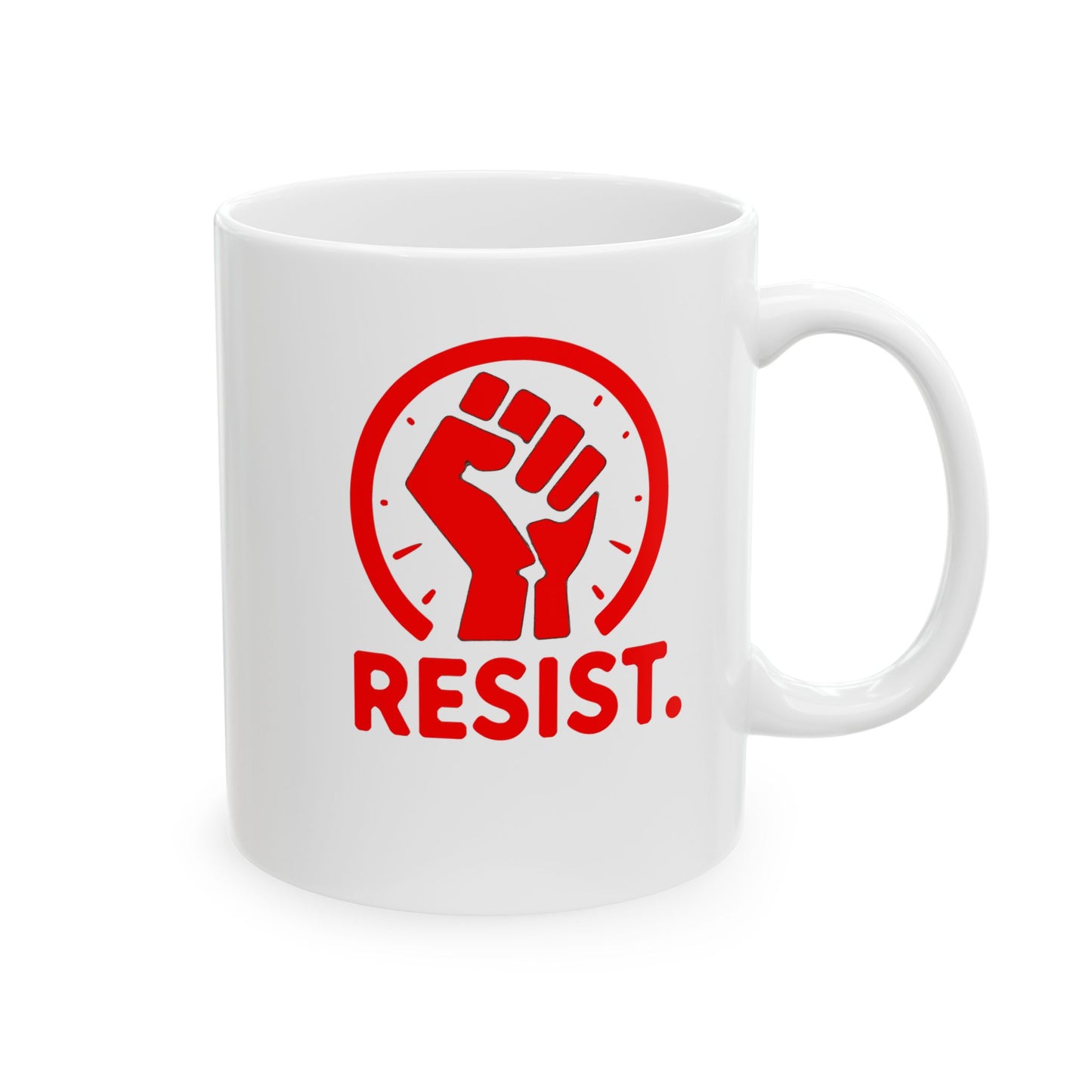 RESIST - Bold Design White Ceramic Mug - 11oz & 15oz